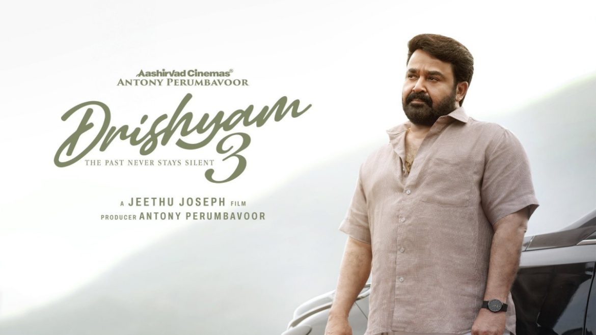 ‘Drishyam 3’ का टीजर इस दिन होगा रिलीज, मोहनलाल की फिल्म को लेकर बढ़ा बज